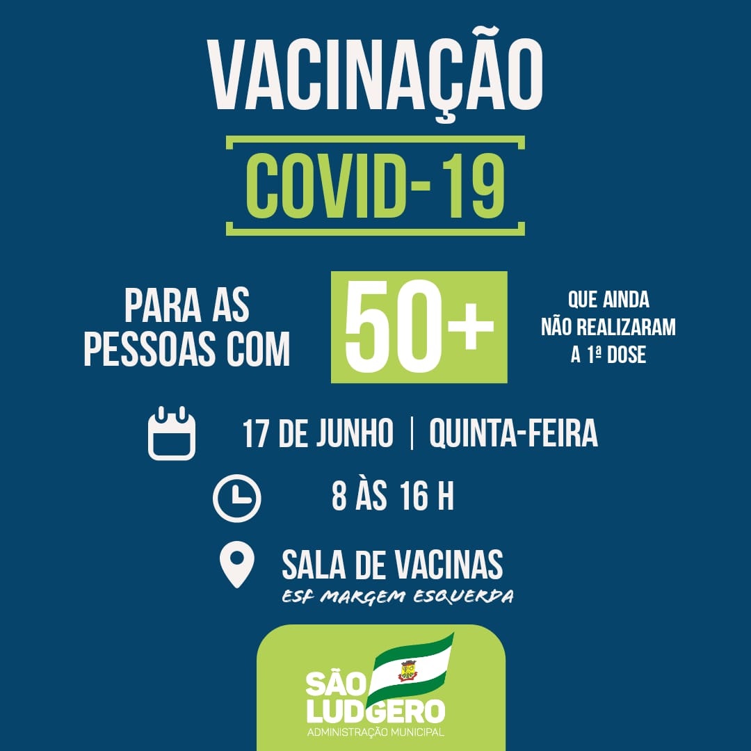 São Ludgero vacina contra Covid-19 pessoas com 50 anos ou mais, sem comorbidades, que por algum...