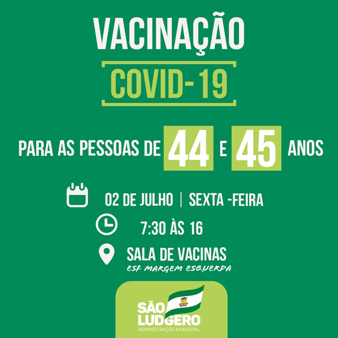 São Ludgero vacina contra Covid-19 pessoas com 44 e 45 anos sem comorbidades
