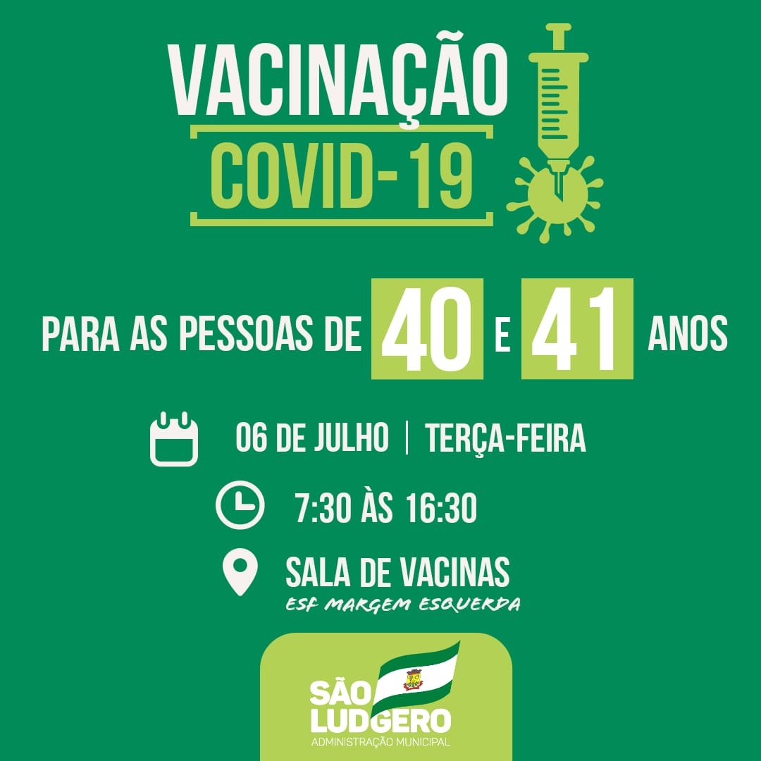 São Ludgero vacina contra Covid-19 pessoas com 40 e 41 anos sem comorbidades