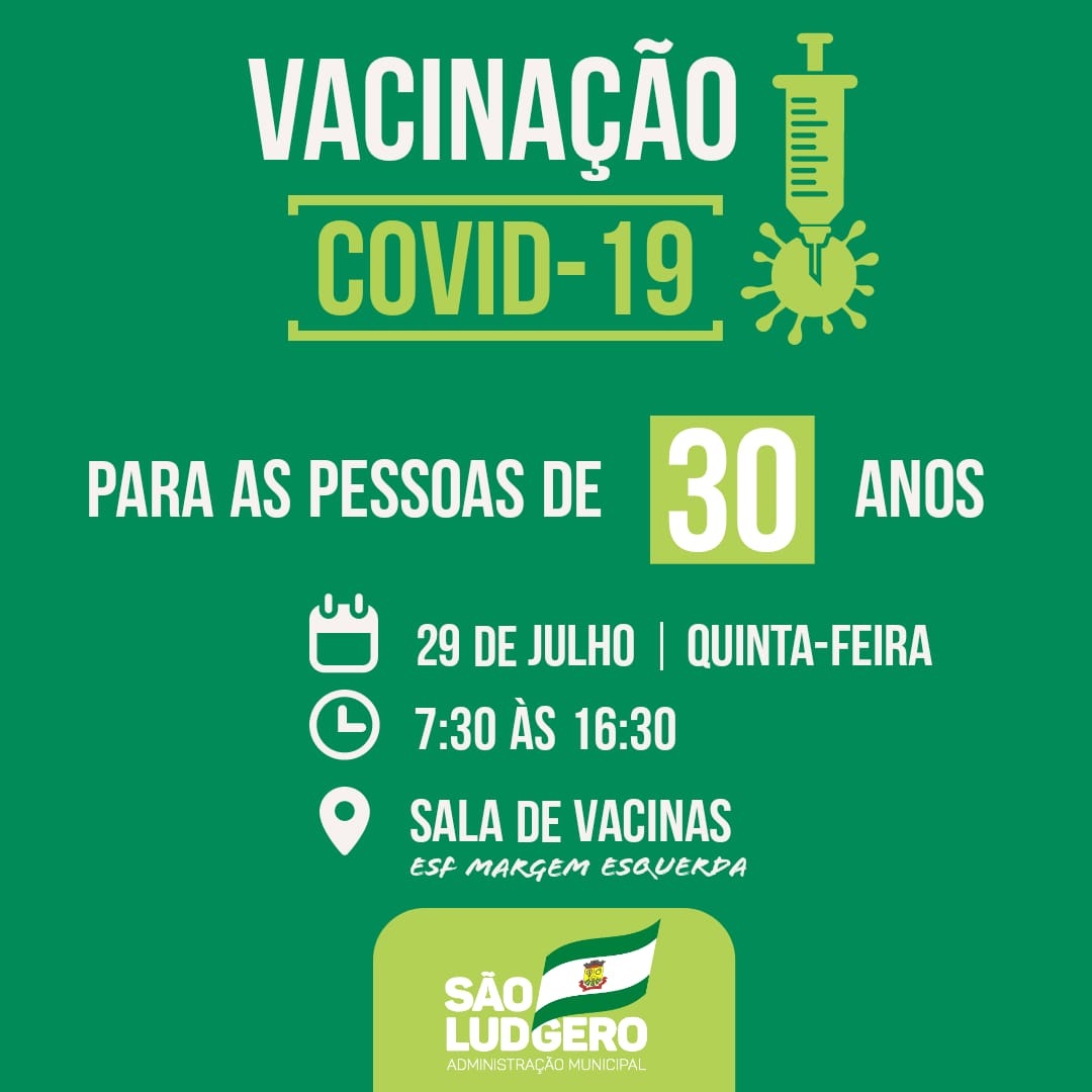 São Ludgero vacina contra Covid-19 pessoas com 30 anos