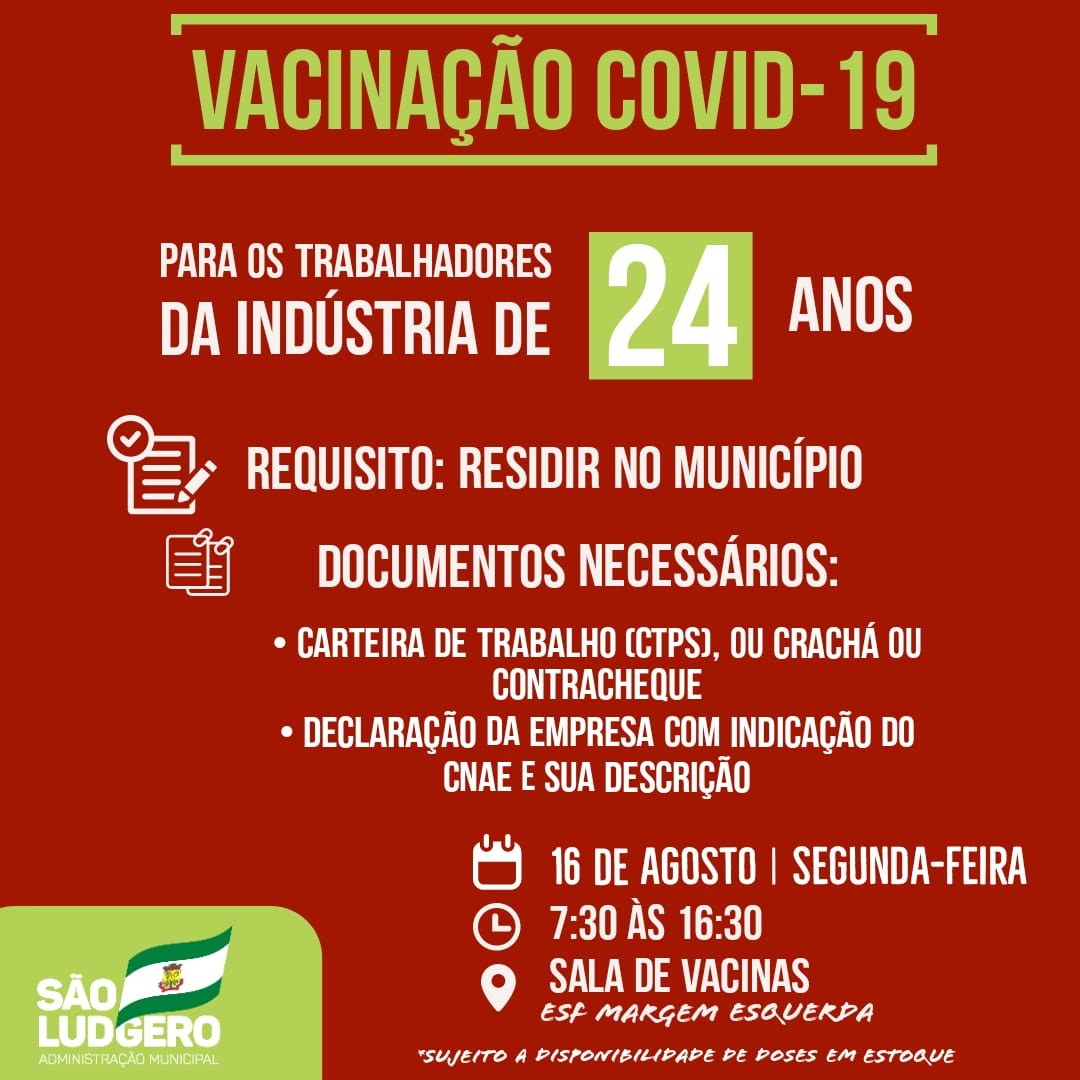 São Ludgero vacina contra Covid-19 trabalhadores da indústria com 24 anos