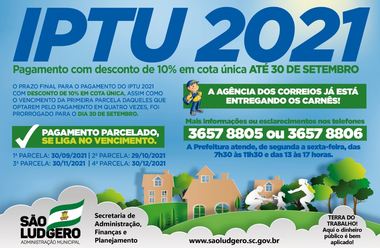 Carnês do IPTU 2021 para pagamento até dia 30 de setembro, em cota única com 10% de desconto,...
