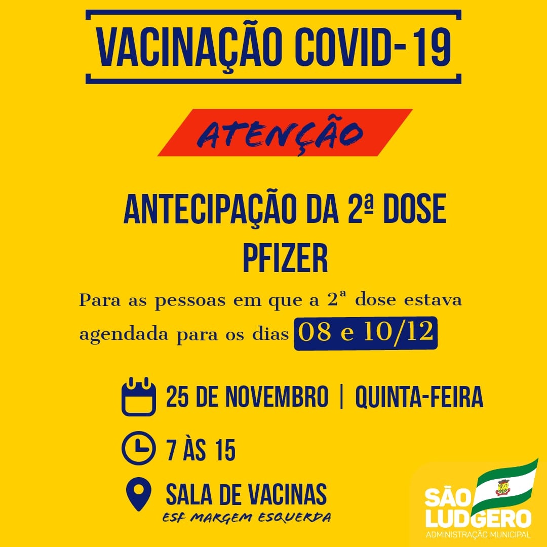 São Ludgero antecipa para amanhã, quinta-feira, 25, a segunda dose da vacina contra Covid-19,...