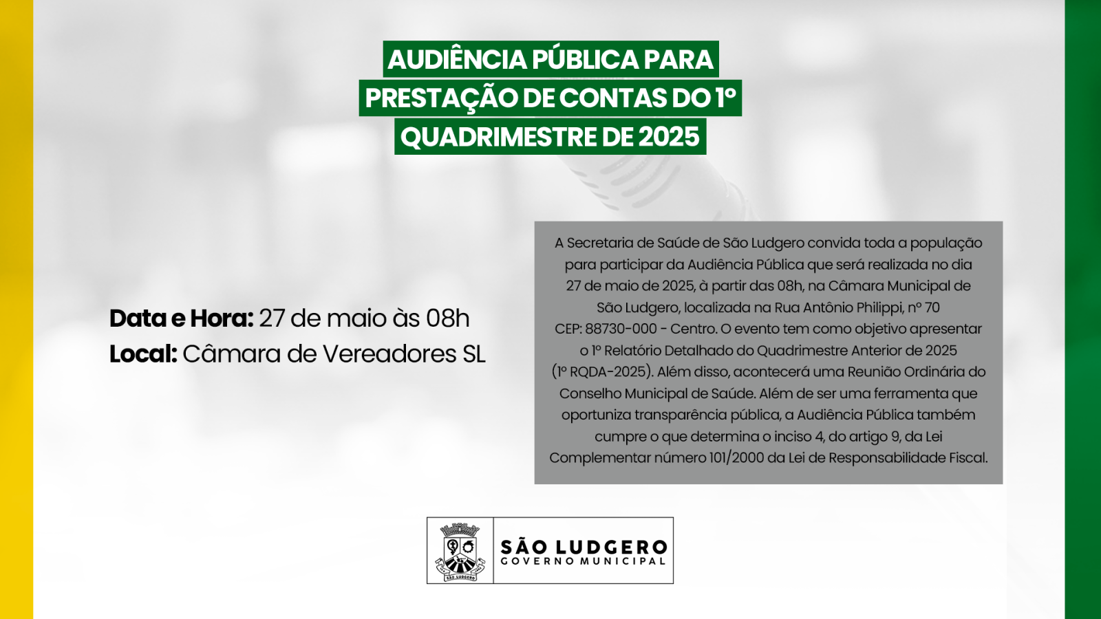 Secretaria Municipal de Saúde de São Ludgero realizará Audiência Pública para Prestação de...
