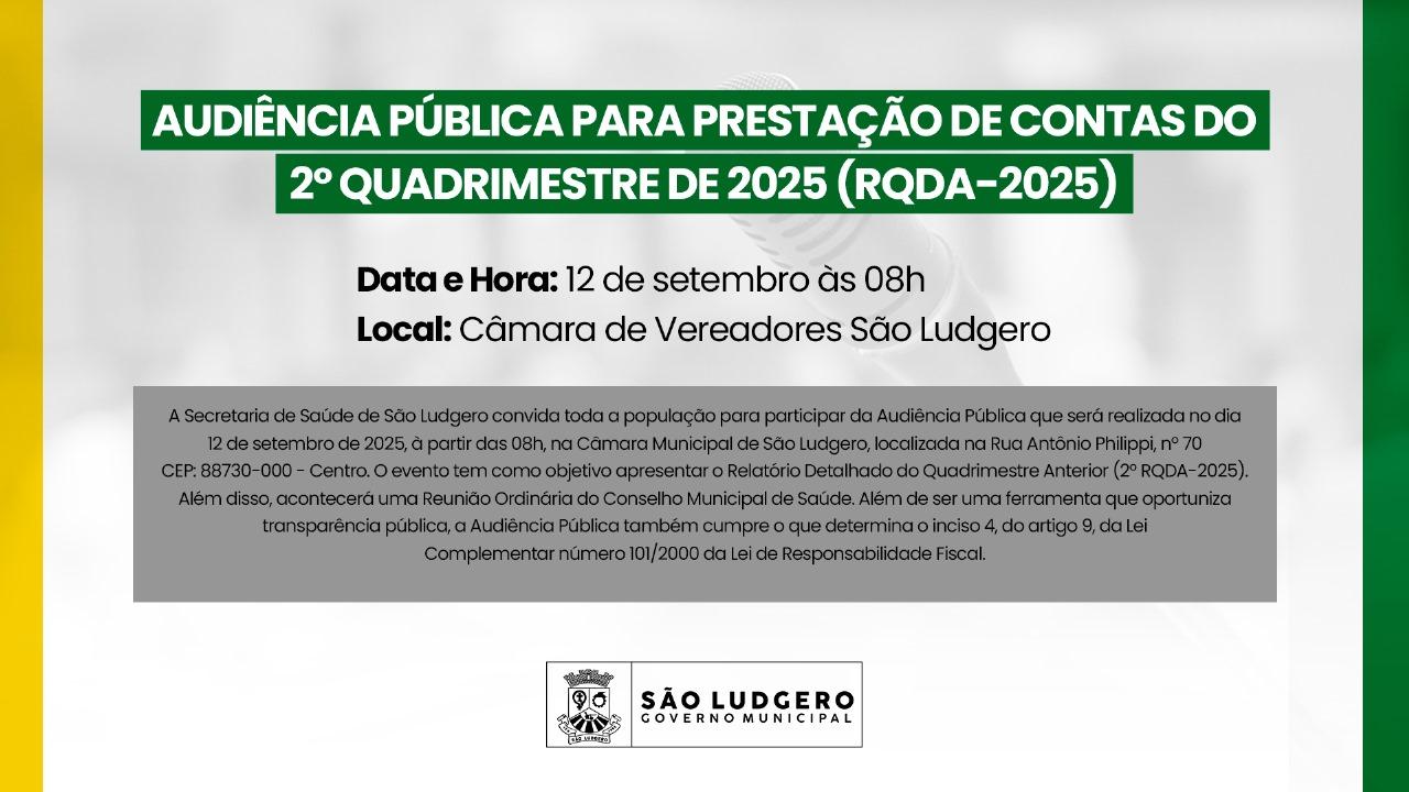 São Ludgero realiza Audiência Pública para Prestação de Contas do 2º Quadrimestre de 2025